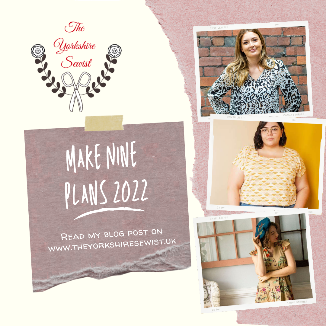 The Yorkshire Sewist blog post header with words make nine plans 2022 and 3 indie patterns